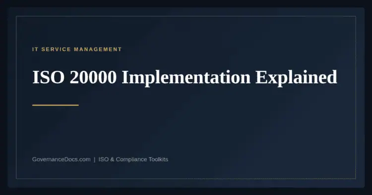 ISO 20000 Implementation — guide from Governance Docs