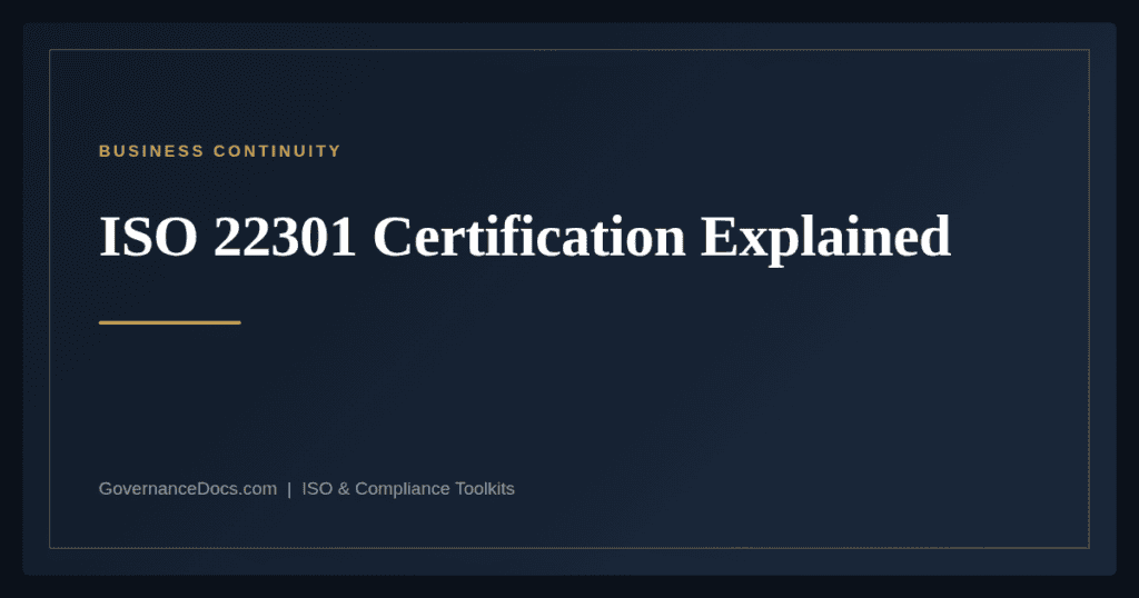 ISO 22301 Certification — guide from Governance Docs