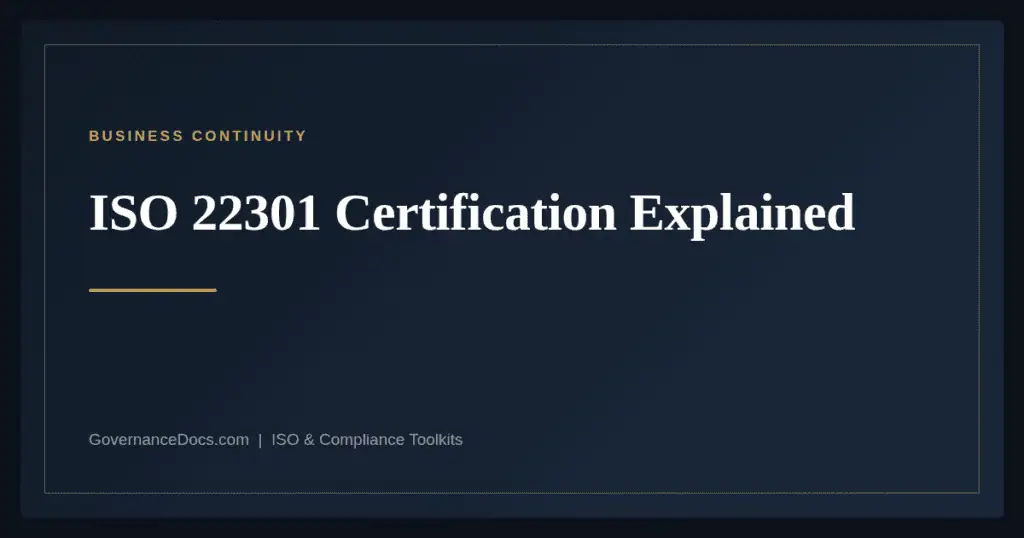 ISO 22301 Certification — guide from Governance Docs