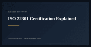 ISO 22301 Certification — guide from Governance Docs