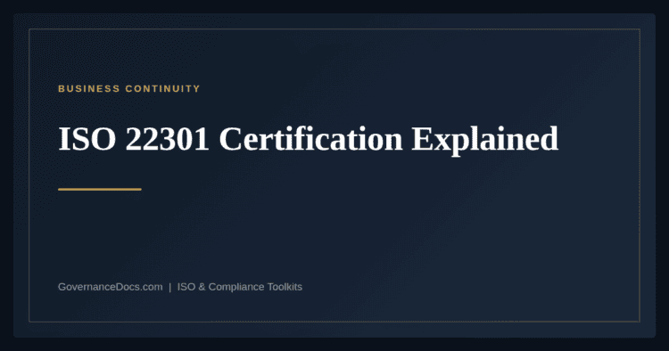 ISO 22301 Certification — guide from Governance Docs