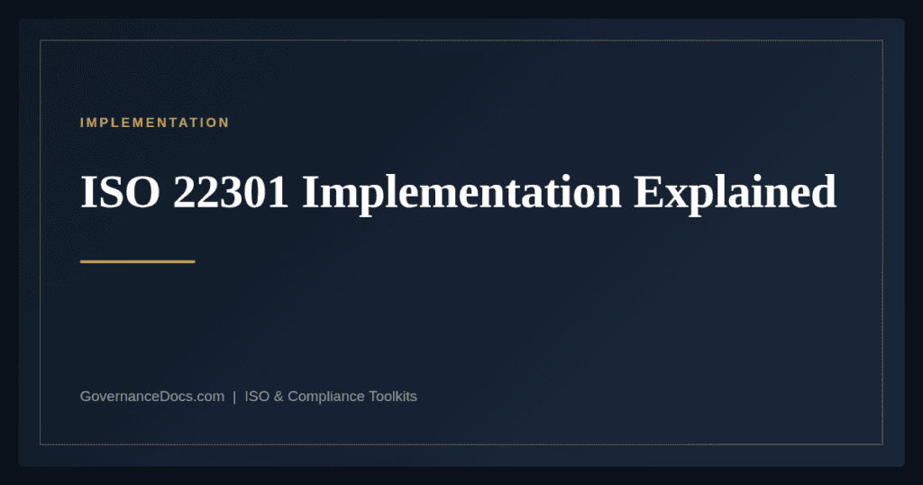 ISO 22301 Implementation — guide from Governance Docs