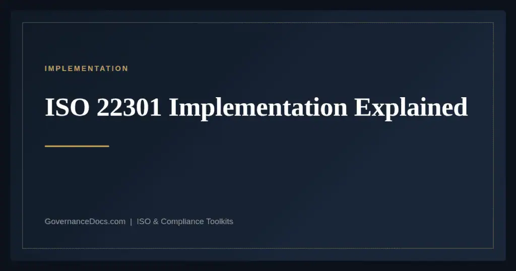 ISO 22301 Implementation — guide from Governance Docs