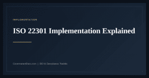 ISO 22301 Implementation — guide from Governance Docs