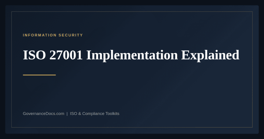 ISO 27001 Implementation — guide from Governance Docs