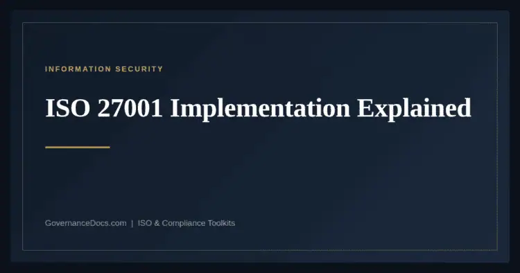 ISO 27001 Implementation — guide from Governance Docs