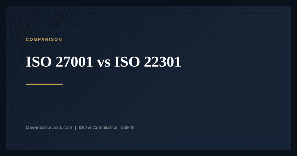 ISO 27001 vs ISO 22301 — guide from Governance Docs