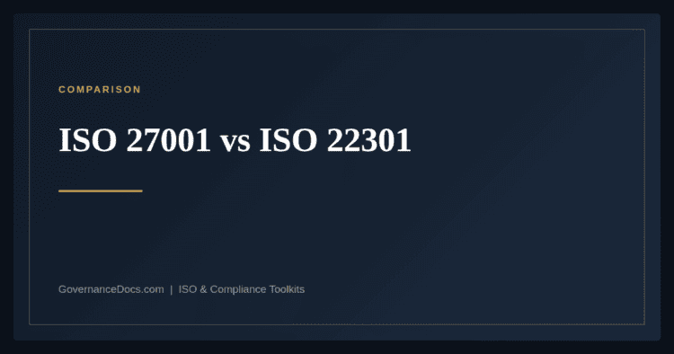 ISO 27001 vs ISO 22301 — guide from Governance Docs