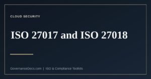 ISO 27017 and ISO 27018 cloud security controls