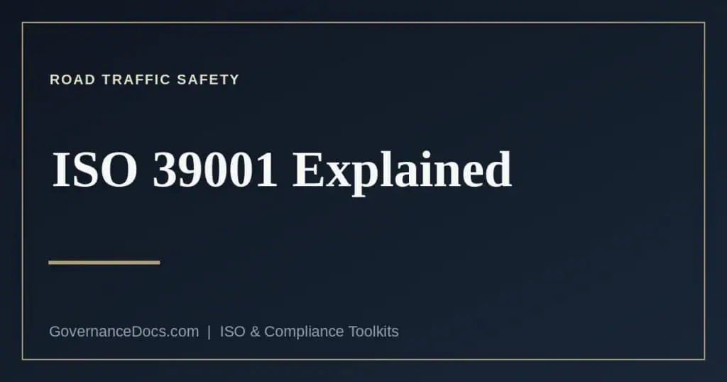 ISO 39001 road traffic safety management systems