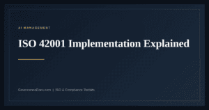 ISO 42001 Implementation — guide from Governance Docs