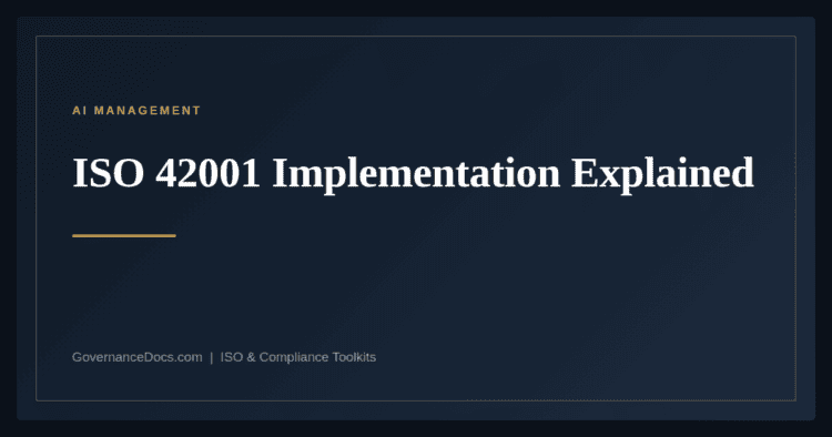 ISO 42001 Implementation — guide from Governance Docs