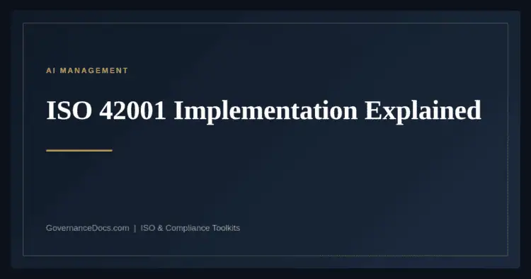 ISO 42001 Implementation — guide from Governance Docs
