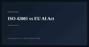 ISO 42001 vs EU AI Act — guide from Governance Docs