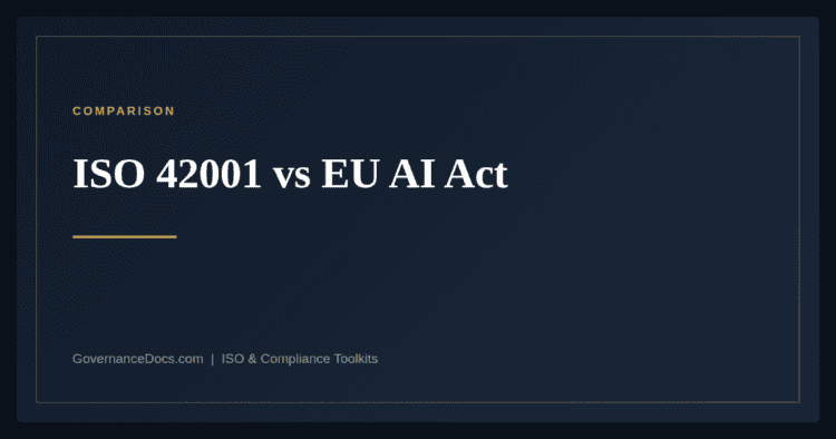 ISO 42001 vs EU AI Act — guide from Governance Docs