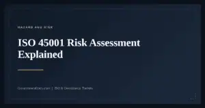 ISO 45001 Risk Assessment — guide from Governance Docs