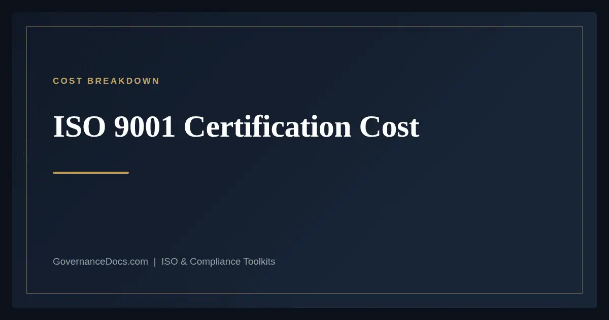 ISO 9001 Certification Cost: A Complete 2026 Breakdown ISO 9001 certification cost — ISO 9001 Certification Cost: A Complete 2026 Breakdown