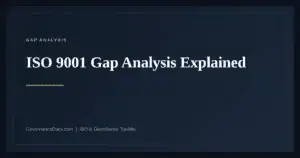 ISO 9001 Gap Analysis — guide from Governance Docs