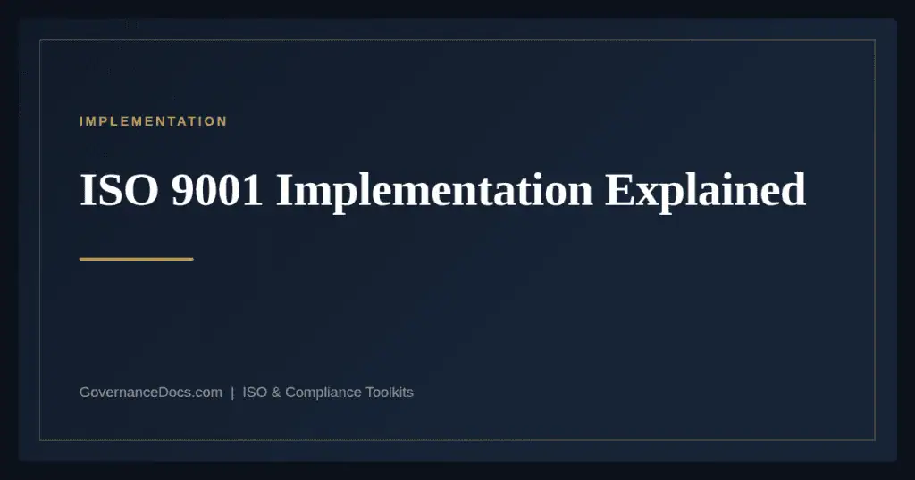 ISO 9001 Implementation — guide from Governance Docs