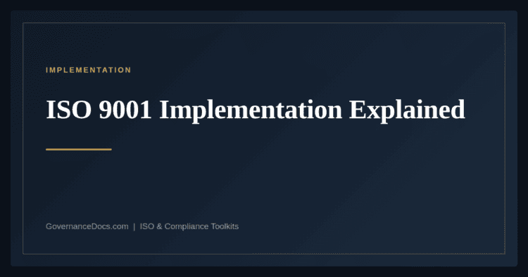 ISO 9001 Implementation — guide from Governance Docs