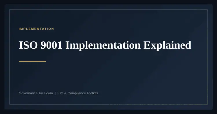 ISO 9001 Implementation — guide from Governance Docs