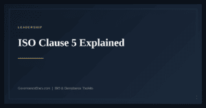 ISO clause 5 leadership explained — Annex SL harmonized structure