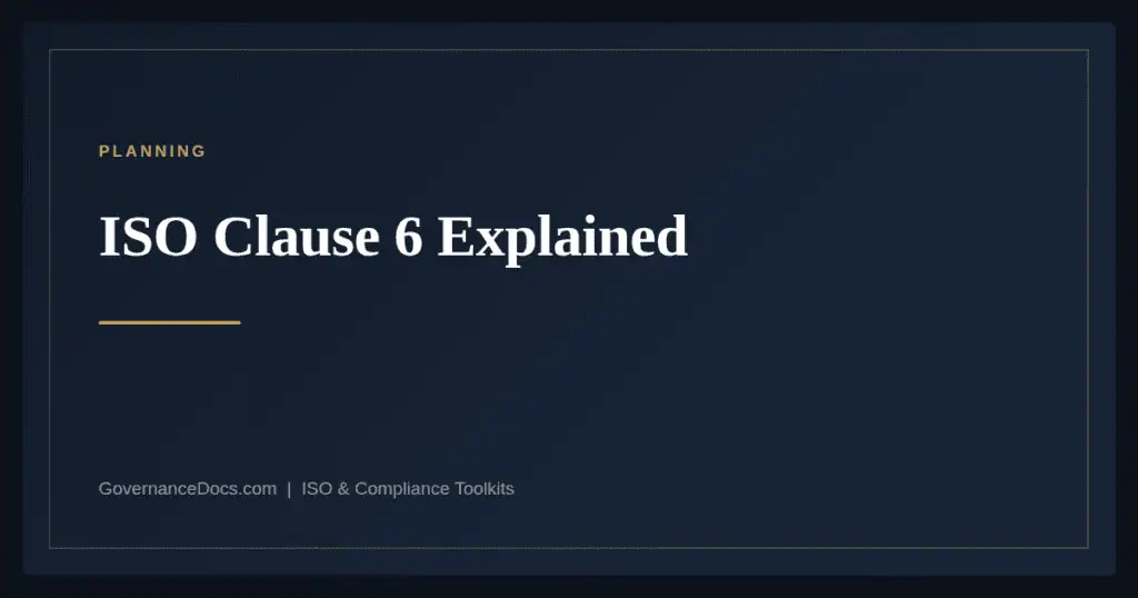 ISO clause 6 planning explained — Annex SL harmonized structure