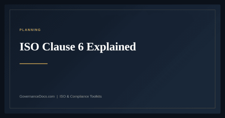 ISO clause 6 planning explained — Annex SL harmonized structure