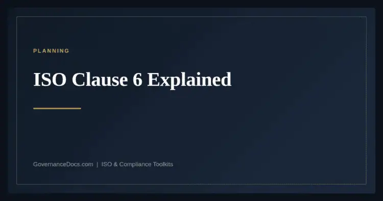 ISO clause 6 planning explained — Annex SL harmonized structure