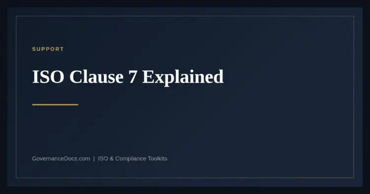 ISO clause 7 support explained — Annex SL harmonized structure