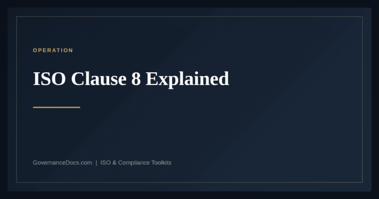 ISO clause 8 operation explained — Annex SL harmonized structure