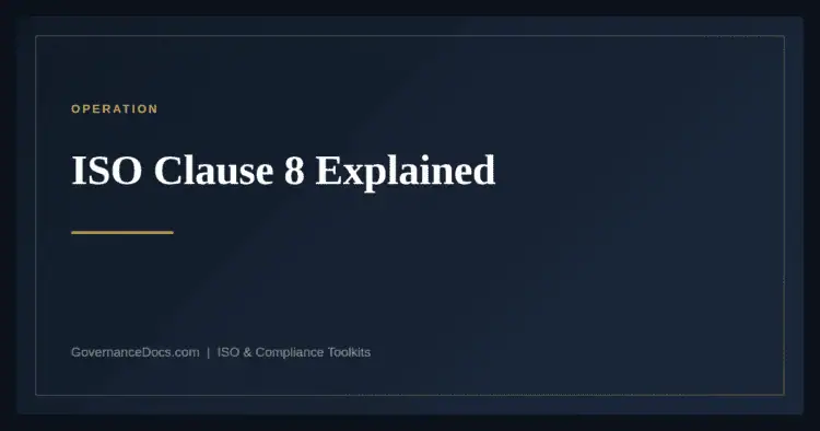 ISO clause 8 operation explained — Annex SL harmonized structure