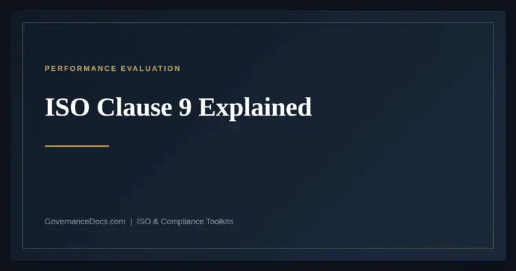 ISO clause 9 performance evaluation explained — Annex SL harmonized structure