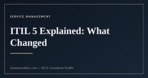ITIL 5 explained — what changed from ITIL 4