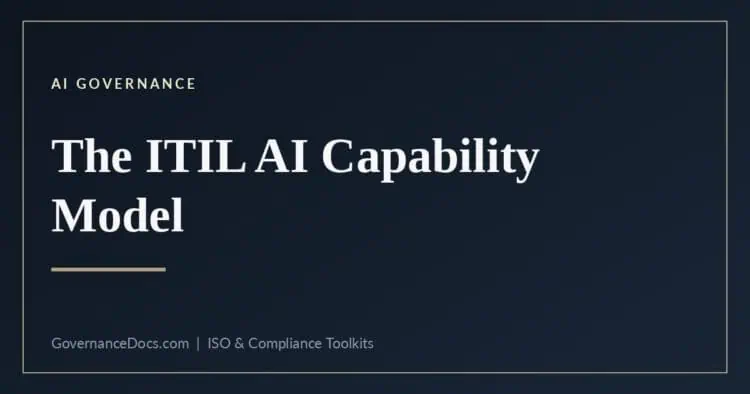 ITIL AI Capability Model - the six capabilities
