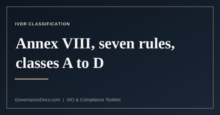 IVDR classification — Annex VIII rules and classes A to D