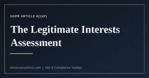 The legitimate interests assessment test under GDPR Article 6(1)(f)