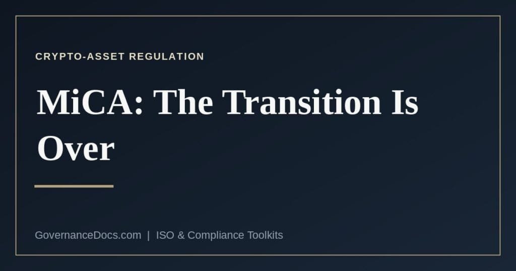 MiCA crypto-asset regulation and the end of the transitional period