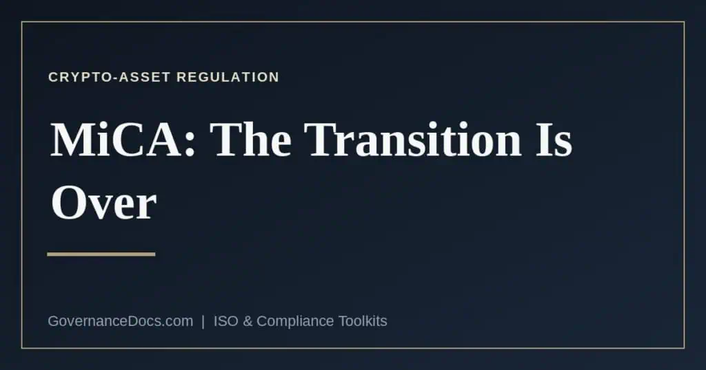 MiCA crypto-asset regulation and the end of the transitional period