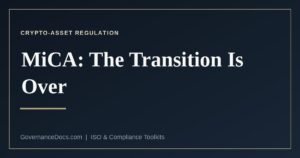 MiCA crypto-asset regulation and the end of the transitional period