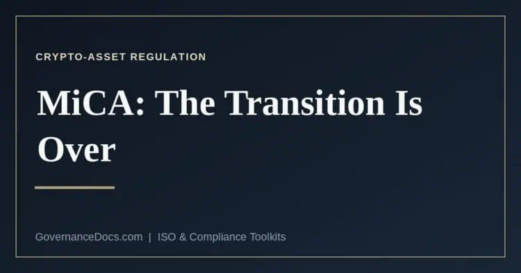 MiCA crypto-asset regulation and the end of the transitional period
