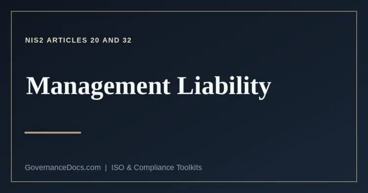 The NIS2 management liability duties under Articles 20 and 32