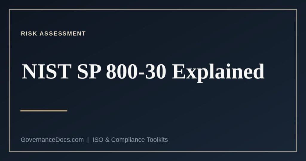 NIST SP 800-30 risk assessment methodology and its three tiers