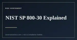 NIST SP 800-30 risk assessment methodology and its three tiers