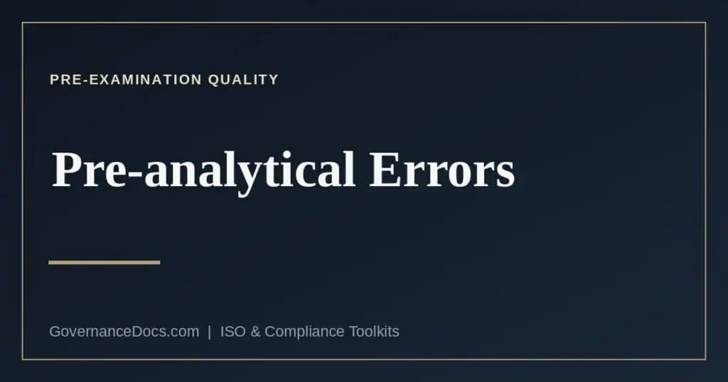 Pre-analytical errors — where laboratory mistakes actually happen