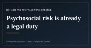 What the Framework Directive and ISO 45003 each establish about psychosocial risk