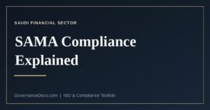 SAMA compliance and the Cyber Security Framework for Saudi financial institutions