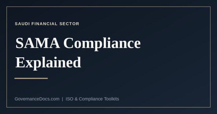 SAMA compliance and the Cyber Security Framework for Saudi financial institutions