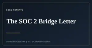 What a SOC 2 bridge letter is and what it is not