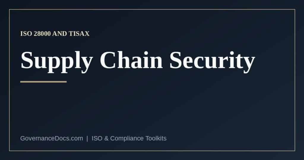 Supply chain security compared: ISO 28000 for goods and TISAX for automotive information security